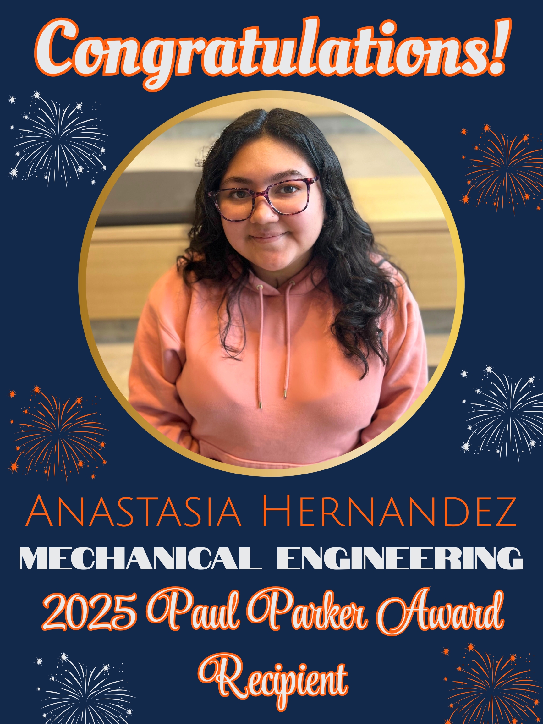 Portrait of Anastasia Hernandez, Mechanical Engineering Major and 2025 Paul Parker Award Recipient